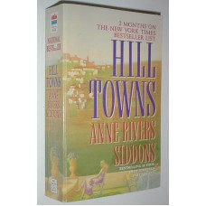 Hill Towns A Novel By Anne Rivers Siddons
